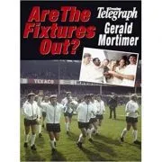 Are the Fixtures Out? de Gerald Mortimer