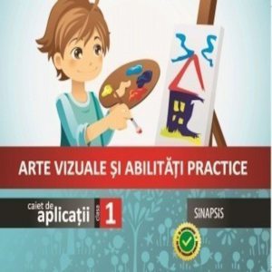 Arte vizuale si abilitati practice clasa I
