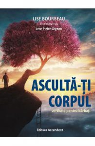 Asculta-ti corpul. Versiune pentru barbati