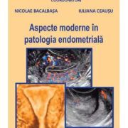 Aspecte moderne in patologia endometriala