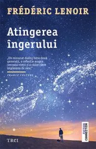 Atingerea ingerului de Frederic Lenoir