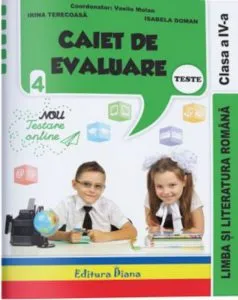 Caiet de evaluare limba romana teste, clasa a IV-a de Vasile Molan