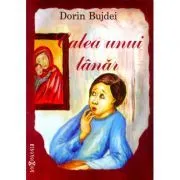 Calea unui tanar de Dorin Bujdei