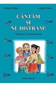 Cantam si ne distram