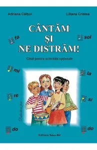 Cantam si ne distram de Adriana Caltun