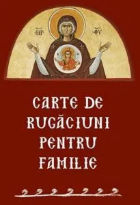 Carte de rugaciuni pentru familie