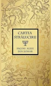 Cartea Stralucirii. Pagini alese din Zohar
