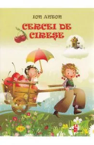Cercei de cirese de Ion Anton