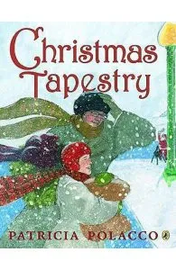 Christmas Tapestry de Patricia Polacco