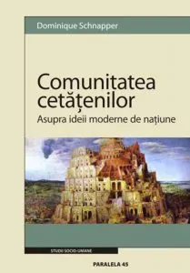 Comunitatea cetatenilor. Asupra ideii moderne de natiune