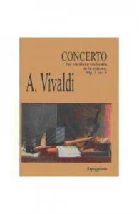 Concerto Per Violino E Orchestra In La Minore Op.3 No.6