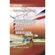 Contabilitatea persoanelor fizice autorizate. Editia 2 de Sorin-Constantin Deaconu