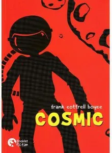 Cosmic de Frank Cottrell Boyce