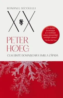 Cum simte domnișoara Smilla zăpada de Peter Hoeg
