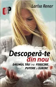Descopera-te din nou de Larisa Renar