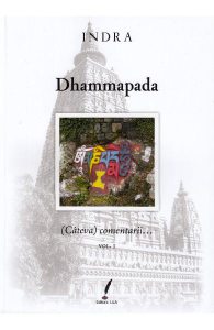 Dhammapada. Cateva comentarii. Vol.1