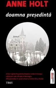 Doamna Presedinta de Anne Holt