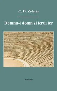 Domnu-i domn si lerui ler de C. D. Zeletin