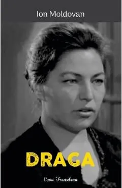 Draga de Ion Moldovan