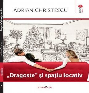 "Dragoste" si spatiu locativ