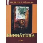 Fundatura de Gabriel Nastase