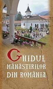 Ghidul Manastirilor din Romania