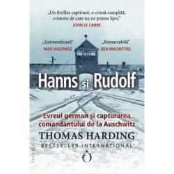 Hanns si Rudolf. Evreul german si capturarea comandantului de la Auschwitz