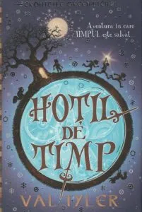 Hotii de timp, Cronicile Greenwich, Vol. 1 de Val Tyler