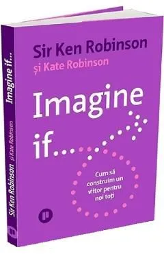 Imagine if... de Ken Robinson