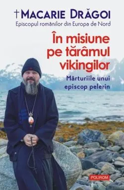 În misiune pe tărâmul vikingilor de Episcopul Europei de Nord