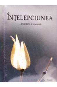 Intelepciunea...incredere si speranta