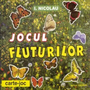 Jocul fluturilor de I. Nicolau