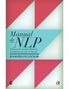 Manual de NLP. Ed. a III-a de Joseph OConnor