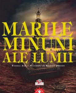 Marile minuni ale lumii de Ash Russell