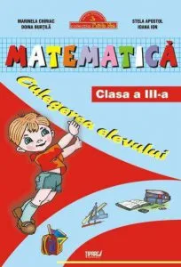 Matematica. Culegerea elevului clasa a III-a de Doina Burtila