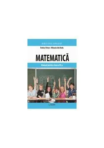 Matematică. Manual pentru clasa a III-a de Mihaela-Ada Radu