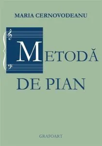 Metoda de pian de Maria Cernovodeanu