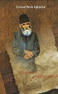 Mica Filocalie de Cuviosul Paisie Aghioritul