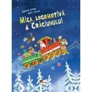 Mica locomotiva a Craciunului de Anna Ruhe