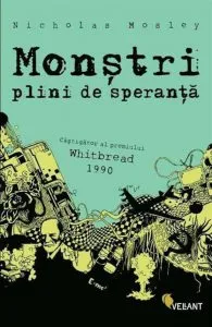 Monstri plini de speranta de Nicholas Mosley