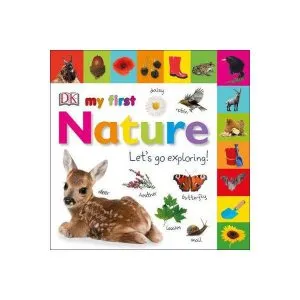 My First Nature Let's Go Exploring