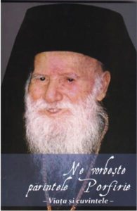 Ne vorbeste Parintele Porfirie