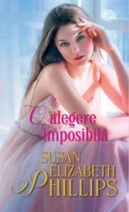 O alegere imposibilă de Susan Elizabeth Phillips