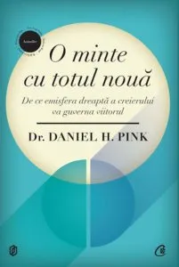 O minte cu totul noua de Daniel H. Pink