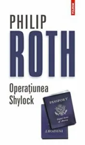 Operatiunea Shylock de Philip Roth