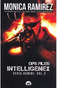 Ops files: Intelligenex. Seria Gemini Vol.3 de Monica Ramirez