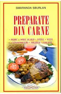 Preparate din carne de Smaranda Sburlan