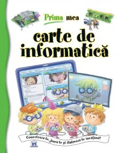 Prima mea carte de informatica de Francisco Jose Iglesias Sanz