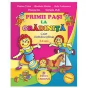 PRIMII PASI LA GRADINITA. Caiet multidisciplinar de Dorina Telea