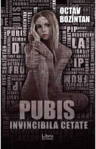 Pubis. Invincibila cetate